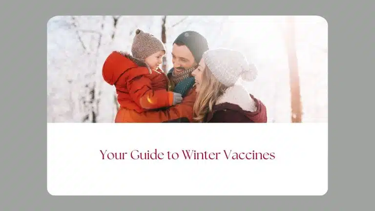 Your Guide to Winter Vaccines